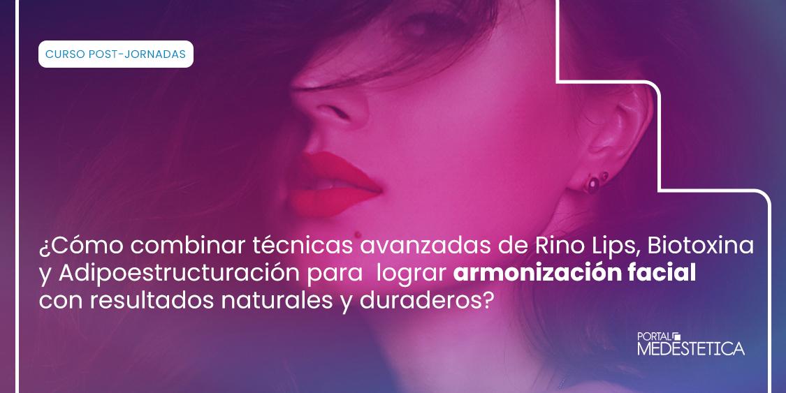 FULL FACE PRO: Rino Lips, Biotoxina y Adipoestructuración